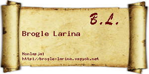 Brogle Larina névjegykártya